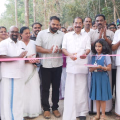 മണിയാണി - ചേന്തോട് റോഡ്അഡ്വ: സണ്ണി ജോസഫ് എം.എൽ.എ. ഉദ്ഘാടനം ചെയ്തു