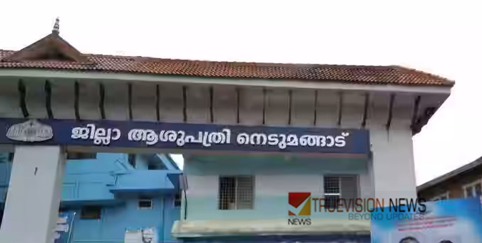 നെടുമങ്ങാട് പ്രസവ ശസ്ത്രക്രിയക്കിടെ കുഞ്ഞ് മരിച്ച സംഭവം; ആരോപണ വിധേയയായ ഡോക്ടർക്ക് നിർബന്ധിത അവധി