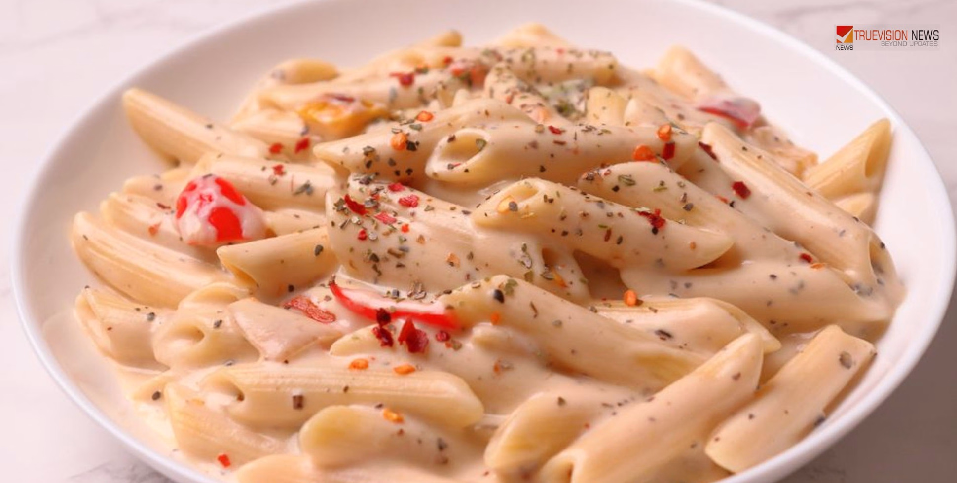 ചീസി ആൻഡ് ക്രീമി! വൈറ്റ് സോസ് പാസ്തയുടെ പെർഫെക്റ്റ് റെസിപ്പി ഇതാ